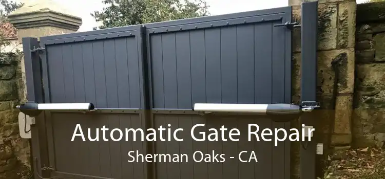 Automatic Gate Repair Sherman Oaks - CA