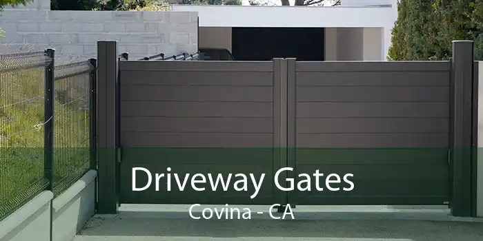 Driveway Gates Covina - CA