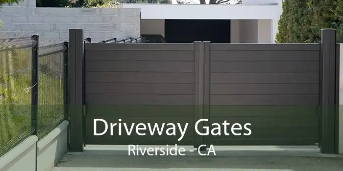 Driveway Gates Riverside - CA