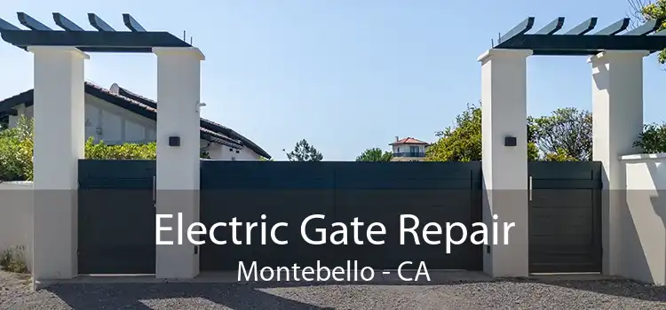 Electric Gate Repair Montebello - CA