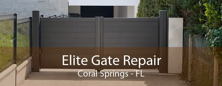 Elite Gate Repair Coral Springs - FL