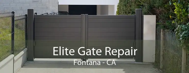 Elite Gate Repair Fontana - CA