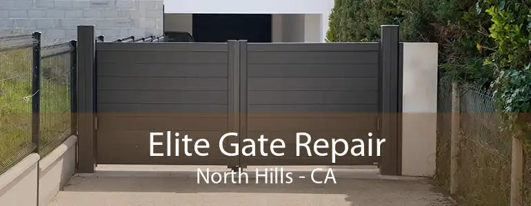 Elite Gate Repair North Hills - CA