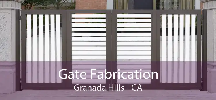 Gate Fabrication Granada Hills - CA