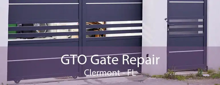 GTO Gate Repair Clermont - FL