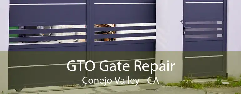 GTO Gate Repair Conejo Valley - CA