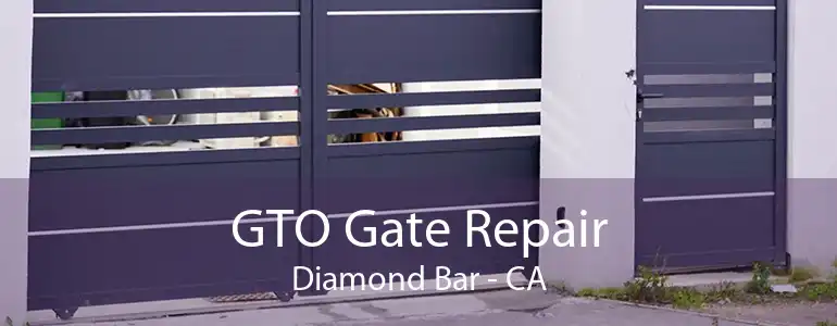 GTO Gate Repair Diamond Bar - CA