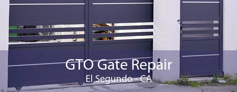 GTO Gate Repair El Segundo - CA