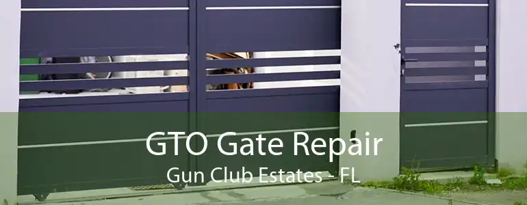 GTO Gate Repair Gun Club Estates - FL