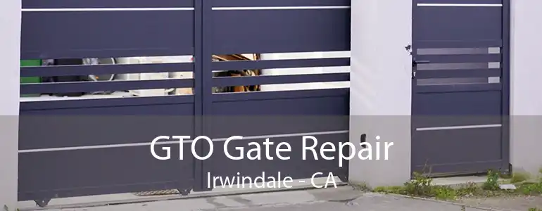 GTO Gate Repair Irwindale - CA