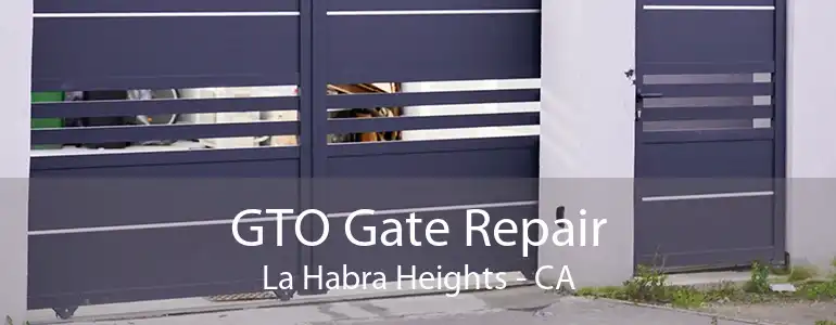 GTO Gate Repair La Habra Heights - CA