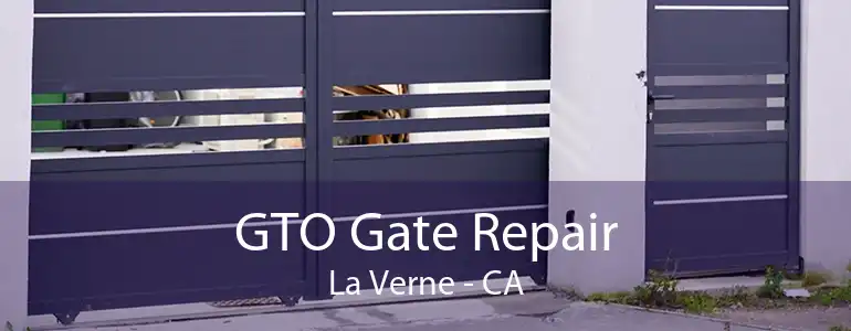 GTO Gate Repair La Verne - CA