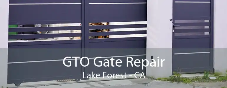 GTO Gate Repair Lake Forest - CA