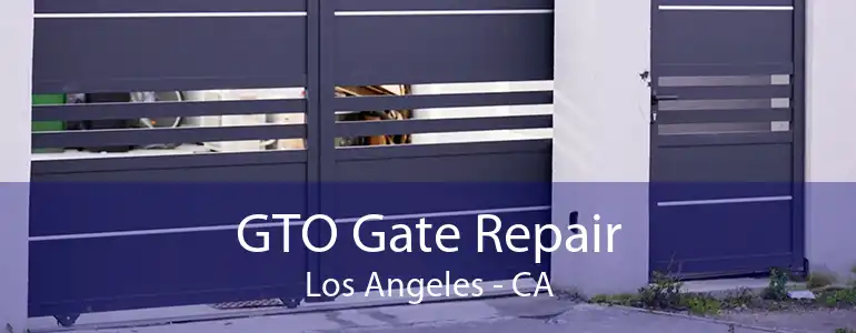 GTO Gate Repair Los Angeles - CA