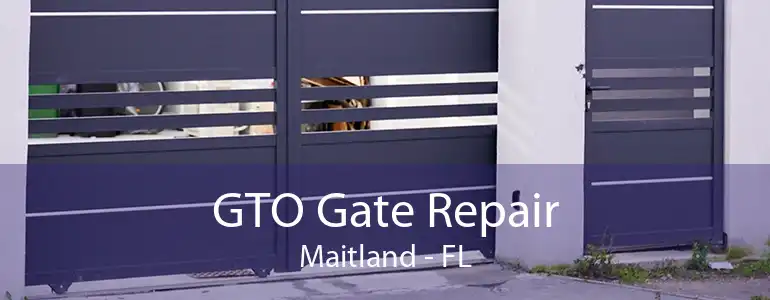 GTO Gate Repair Maitland - FL