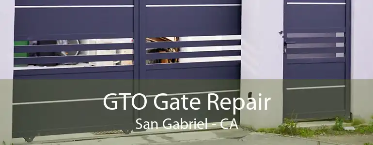 GTO Gate Repair San Gabriel - CA