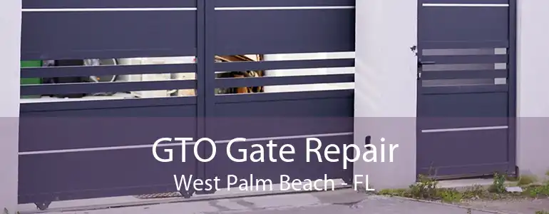 GTO Gate Repair West Palm Beach - FL