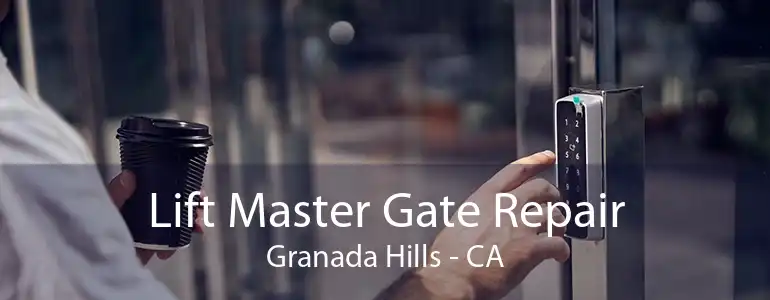 Lift Master Gate Repair Granada Hills - CA