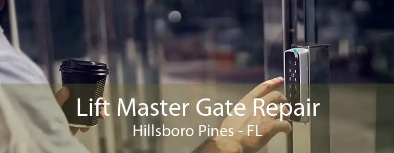 Lift Master Gate Repair Hillsboro Pines - FL