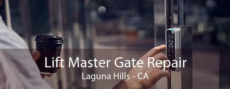 Lift Master Gate Repair Laguna Hills - CA