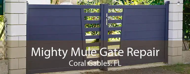 Mighty Mule Gate Repair Coral Gables: FL