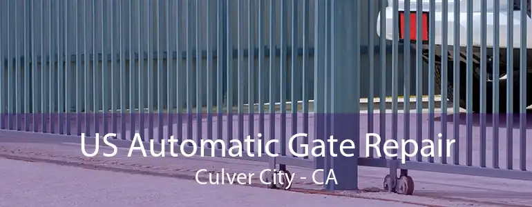 US Automatic Gate Repair Culver City - CA