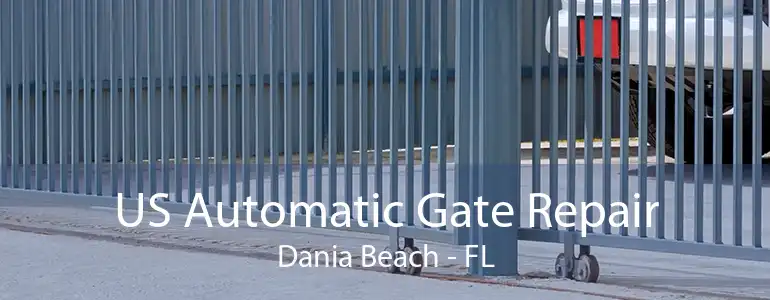 US Automatic Gate Repair Dania Beach - FL