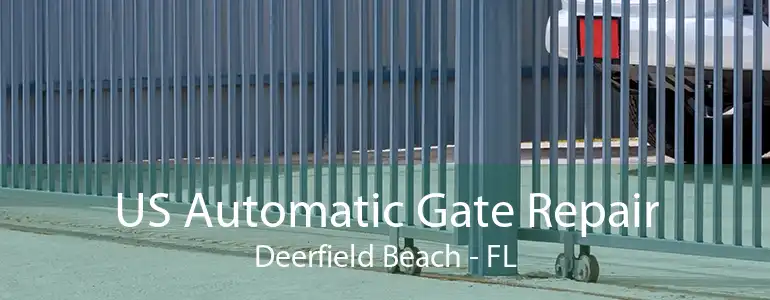 US Automatic Gate Repair Deerfield Beach - FL