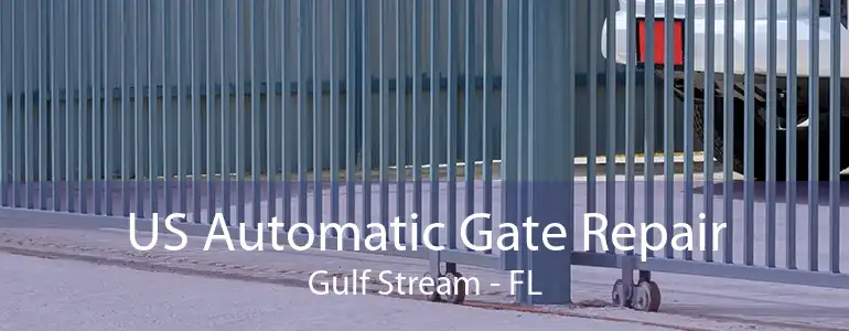 US Automatic Gate Repair Gulf Stream - FL