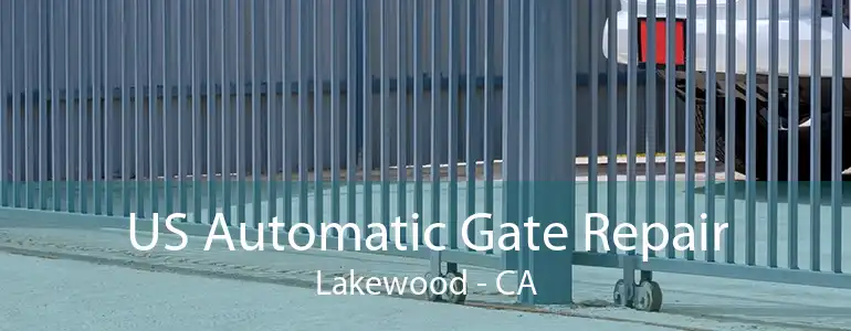 US Automatic Gate Repair Lakewood - CA