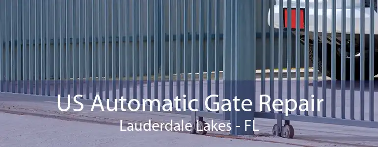 US Automatic Gate Repair Lauderdale Lakes - FL