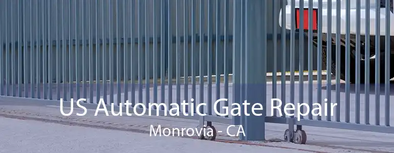 US Automatic Gate Repair Monrovia - CA