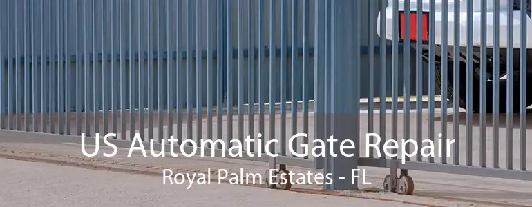 US Automatic Gate Repair Royal Palm Estates - FL